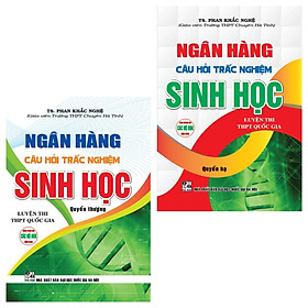 Ngân Hàng Câu Hỏi Trắc Nghiệm Sinh Học - Quyển Hạ + Quyển Thượng - Phan Khắc Nghệ - Hồng Ân - Hồng Hà