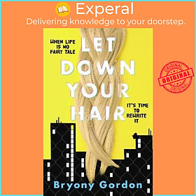 Hình ảnh Sách - Let Down Your Hair by Bryony Gordon (UK edition, paperback)