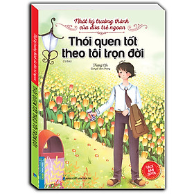 Sách Nhật ký trưởng thành của đứa trẻ ngoan - Thói quen tốt theo tôi trọn đời (Tái bản)