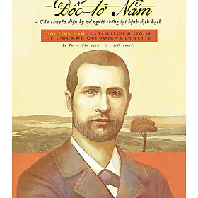 Đốc – tờ Năm: Câu Chuyện Kỳ Diệu Về Người Chống Lại Bệnh Dịch Hạch – Bản Quyền