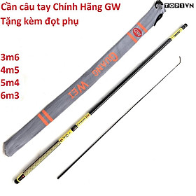 Cần câu tay GW 8H , tặng kèm đọt phụ , hàng đánh bạo lực, 3m6 - 4m5 - 5m4 - 6m3 - Top1VN