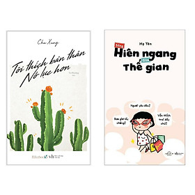 Combo 2 Cuốn Kỹ Năng Sống: Tôi Thích Bản Thân Nỗ Lực Hơn + Sống Hiên Ngang Giữa Thế Gian (Cẩm Nang Tiếp Thêm Nhiệt Huyết Cho Giới Trẻ / Tặng Kèm Bookmark Happy Life)