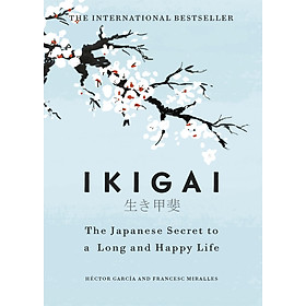 Hình ảnh Sách phát triển bản thân tiếng Anh: Ikigai : The Japanese Secret To A Long And Happy Life