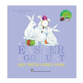 Download sách The Sweet Books - Bộ sách ngọt ngào - My easter egg hunt - Săn trứng phục sinh