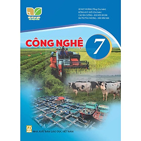 Sách Giáo Khoa Công Nghệ 7- Kết Nối Tri Thức Với Cuộc Sống - GD