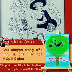 [SÁCH QUỐC GIA] BÀ NGOẠI TRÊN CÂY TÁO – Mira Lobe, Susi Weigel – Chu Thu Phương dịch – NXB Kim Đồng - Mima Noyuri