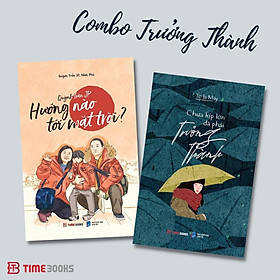 Hình ảnh Combo Trưởng Thành: Chưa Kịp Lớn Đã Phải Trưởng Thành và Quỳnh Trần JP – Hướng Nào Tới Mặt Trời