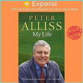 Sách - Peter Alliss-My Life by Peter Alliss (UK edition, paperback)