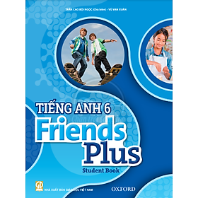 Sách giáo khoa Tiếng Anh 6- Friends Plus - Student Book