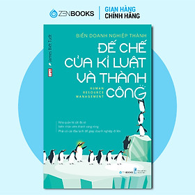 Hình ảnh Sách - Biến Doanh Nghiệp Thành Đế Chế Của Kỉ Luật Và Thành Công