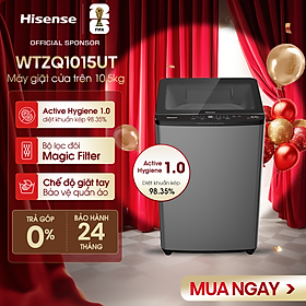 Máy giặt Hisense cửa trên WTZQ1015UT 10.5kg bộ lọc xơ vải kép, bảo hành 3 năm - HÀNG CHÍNH HÃNG