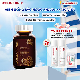 Viên uống Sắc Ngọc Khang ++ (120 viên) dòng cao cấp giúp chống lão hóa, giảm nám sạm và cân bằng nội tiết tố