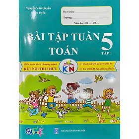 Bài tập tuần Toán 5 tập 1+2 - Biên soạn theo chương trình kết nối tri thức