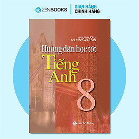 Hướng dẫn học tốt tiếng anh 8