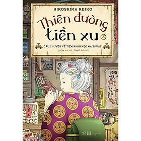 Sách - Thiên Đường Tiền Xu - Tập 3 (tặng kèm bookmark thiết kế)