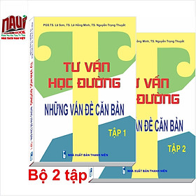 Bộ 2 tập tư vấn học đường - những vấn đề căn bản
