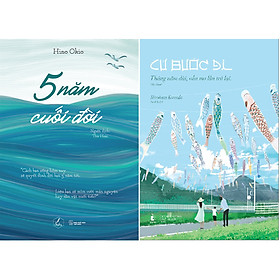 Combo 2 Cuốn Sách: 5 Năm Cuối Đời + Cứ Bước Đi - Tháng Năm Dài, Vẫn Mơ Lần Trở Lại