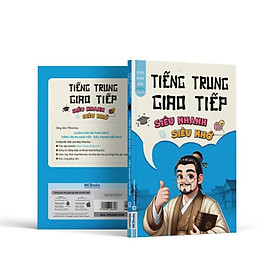 Sách - Tiếng Trung giao tiếp siêu nhanh siêu nhớ