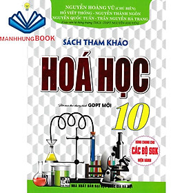 SÁCH - sách tham khảo hóa học lớp 10 (biên soạn theo chương trình gdpt mới)