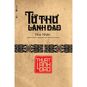 Hình ảnh Tứ Thư Lãnh Đạo - Thuật Lãnh Đạo