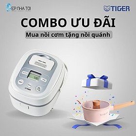 COMBO TIGER ƯU ĐÃI : Mua nồi cơm điện JBX-B10W tặng nồi quánh Tiger Queen CWCP-18B - Hàng chính hãng