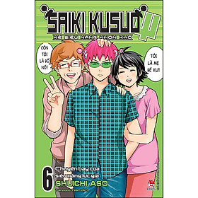 Download sách Saiki Kusuo - Kẻ Siêu Năng Khốn Khổ - Tập 6: Chuyến Bay Của Siêu Năng Lực Gia