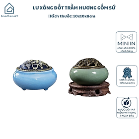 Mua Lư Xông Đốt Trầm Hương Gốm Sứ Men Rạn Ngọc Chất Lượng Cao - HÀNG CHÍNH HÃNG MINIIN