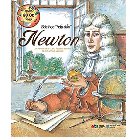 [Download Sách] Những Bộ Óc Vĩ Đại: Bác Học Hấp Dẫn Newton