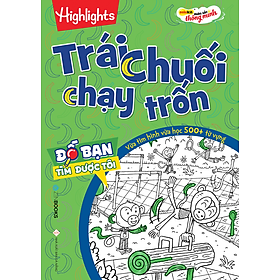 Đố Bạn Tìm Được Tôi – Trái Chuối Chạy Trốn _ZEN