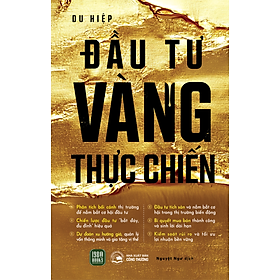 Sách Đầu Tư Vàng Thực Chiến
