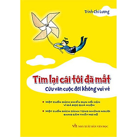 Sách: Tìm Lại Cái Tôi Đã Mất (Bìa Mềm)