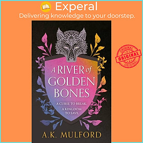 Sách - A River of Golden Bones by A.K. Mulford (UK edition, hardcover)