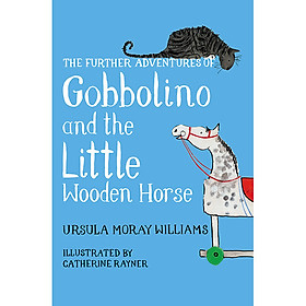The Further Adventures Of Gobbolino And The Little Wooden Horse