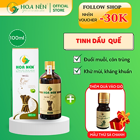 Tinh dầu Quế nguyên chất 100ml - Hoa Nén - Khử mùi, đuổi côn trùng