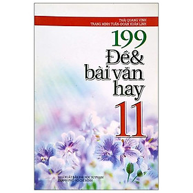 199 đề và bài văn hay 11