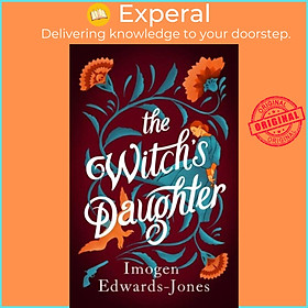 Sách - The Witch's Daughter by Imogen Edwards-Jones (UK edition, hardcover)
