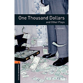 Nơi bán Oxford Bookworms Library (3 Ed.) 2: One Thousand Dollars And Other Plays Mp3 Pack - Giá Từ -1đ