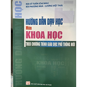 Hướng dẫn dạy học môn Khoa Học theo chương trình giáo dục phổ thông mới