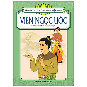 Tranh Truyện Dân Gian Việt Nam: Viên Ngọc Ước (Tái Bản 2023)