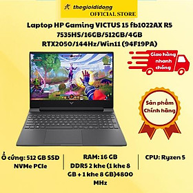 Mua Laptop HP Gaming VICTUS 15 fb1022AX R5 7535HS/16GB/512GB/4GB RTX2050/144Hz/Win11 (94F19PA) - Hàng Chính Hãng