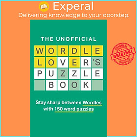 Sách - The Unofficial Wordle Lover's Puzzle Book by Dan Moore (UK edition, paperback)