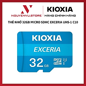 Thẻ nhớ 32GB Micro SDHC Exceria UHS-1 C10 100MB/s Kioxia (Không có Adapter) - Hàng Chính Hãng