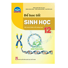 Sách - để học tốt Sinh học lớp 12