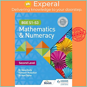 Sách - BGE S1-S3 Mathematics & Numeracy: Second Level by Dr Helen Kelly (UK edition, paperback)