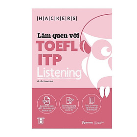 Sách Làm Quen Với TOEFL ITP Listening - Alphabooks - BẢN QUYỀN