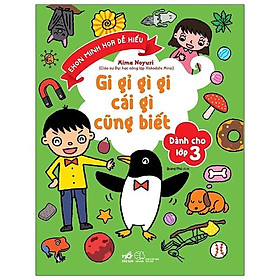 Sách Gi Gỉ Gì Gi, Cái Gì Cũng Biết - Dành Cho Lớp 3