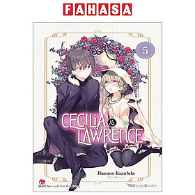 Cecilia & Lawrence - Tập 5 (Tái Bản 2024)