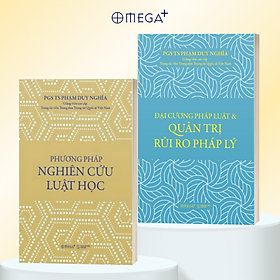 Combo Phương Pháp Nghiên Cứu Luật Học + Đại Cương Pháp Luật Và Quản Trị Rủi Ro Pháp Lý - Phạm Duy Nghĩa