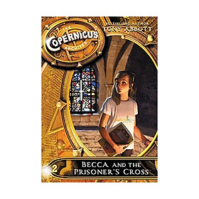 Becca And The Prisoner'S Cross: Copernicus