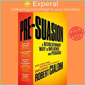 Ảnh bìa Sách - Pre-Suasion : A Revolutionary Way to Influence and Persuade by Robert Cialdini (UK edition, paperback)